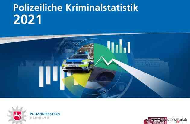 POL-H: Polizeiliche Kriminalstatistik (PKS) 2021 der Polizeidirektion (PD) Hannover
