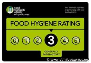 Burnley sandwich shop receives Food Hygiene Rating - Burnley Express