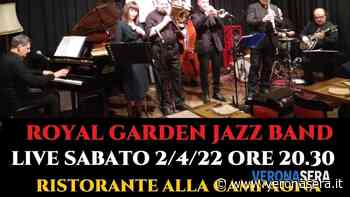 Royal garden jazz band live a San Giovanni Lupatoto - VeronaSera