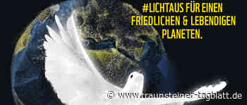 Die Städte Traunstein und Traunreut beteiligen sich morgen Abend an der »Earth Hour« - Traunsteiner Tagblatt