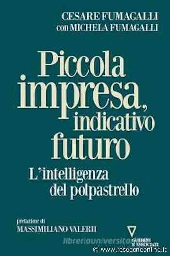 Il libro di Fumagalli una bussola per la ripresa economica - ResegoneOnline