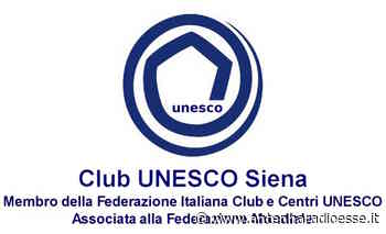 Patrimonio Unesco, nasce un concorso per le scuole secondarie di Siena - Antenna Radio Esse