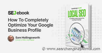 How To Completely Optimize Your Google Business Profile via @sejournal, @searchmastergen