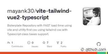 Vite + Vue 2.x + Tailwind + JS/TS - Boilerplate code to start with your vue project using vite