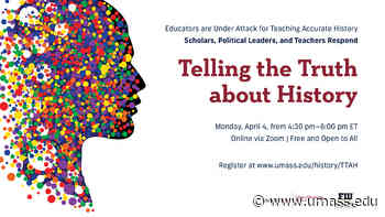 Panel Conversation: Telling the Truth about History - UMass News and Media Relations
