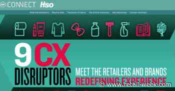9 CX disruptors – meet the retailers and brands redefining experience - Retail Week