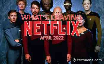 What's leaving Netflix April 2022: Star Trek: TNG, Dawson's Creek, and more - Techaeris