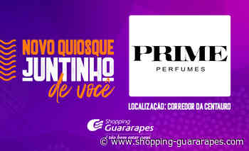 Chegou a Prime Perfumes, no Guara! - Notícias - Shopping Guararapes