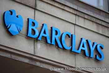 Barclays takes £450m hit after overselling products to investors - The Oldham Times