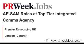 Premier Resourcing UK: AE-SAM Roles at Top Tier Integrated Comms Agency