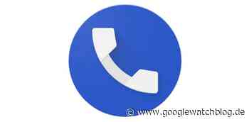 Android: Google Telefon und Google Messages sollen ungefragt Nutzungsdaten an Google senden (Bericht) - GoogleWatchBlog