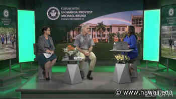 Provost Bruno to answer questions on updated COVID-19 guidelines, more | University of Hawaiʻi System News - University of Hawaii