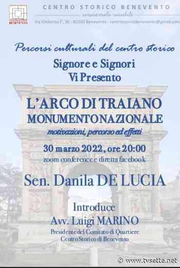 ARCO DI TRAIANO. LA SEN. DE LUCIA INCONTRA IL COMITATO DI QUARTIERE CENTRO STORICO - TV Sette Benevento