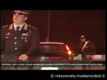 SCHIO | CONTROLLI ANTI-COVID: CHIUSO UN BAR PER 5 GIORNI, SANZIONATI TITOLARE E AVVENTORE - Rete Veneta