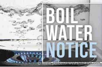 Another boil water advisory in Osoyoos – Penticton Western News - Penticton Western News