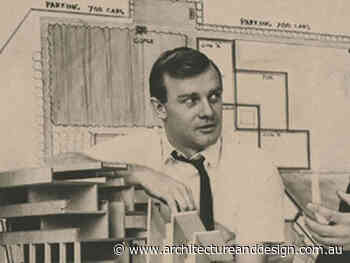 Vale John Andrews AO - Architecture and Design