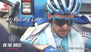 Route: «On The Wheel» avec Simon Yates... de Paris-Nice au Giro ! - Cyclism'Actu