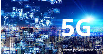 Enterprise Needs and Consumer Wants Propel Demand for 5G Network Infrastructure USA – English – USA – English - PR Newswire