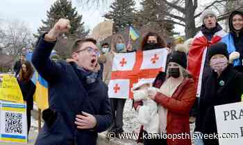 Worrying and rallying in Kamloops as Russian invasion of Ukraine continues - Kamloops This Week