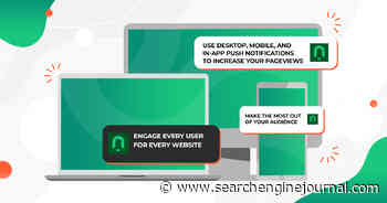 How To Drive Traffic & Engagement With Push Notifications via @sejournal, @notix_push