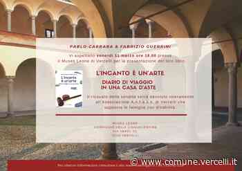 Presentazione libro “L'incanto è un'Arte." - Città di Vercelli