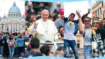 #Seguimi, la Pasquetta degli adolescenti con Papa Francesco - Termoli Online