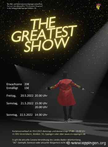 ▷ The Greatest Show kommt zurück! - Eppingen.org