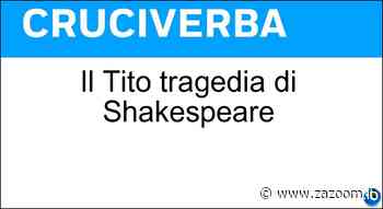 Il Tito tragedia di Shakespeare - Zazoom Blog