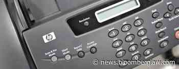 FSSolutions Ducks Claims Over Faxes Requesting Medical Services - Bloomberg Law