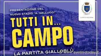 A Solofra "Tutti in Campo": partita inaugurale del nuovo Stadio comunale - AvellinoToday
