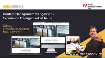 CMS war gestern - heute ist Experience Management, eggs unimedia GmbH, Pressemitteilung - PresseBox