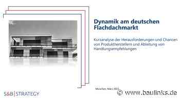 Studie von S&B Strategy zur Dynamik am deutschen Flachdachmarkt