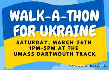 Leduc Center for Civic Engagement hosting Walk-a-thon for Ukraine - UMass Dartmouth