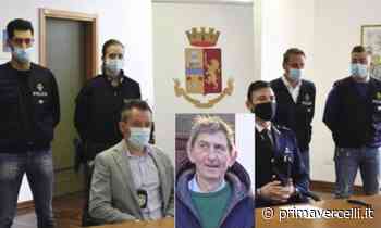 Preso a Vercelli uno dei banditi che hanno rapinato e picchiato il vicesindaco di Pralungo - Prima Vercelli