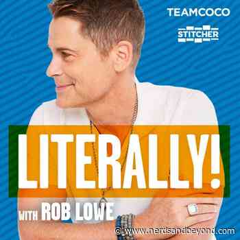 Listen to Lily Collins on 'Literally! with Rob Lowe' - Nerds & Beyond