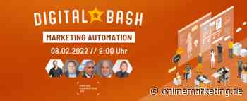 Optimieren und automatisieren: Beim Digital Bash – Marketing Automation - OnlineMarketing.de