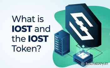 IOST: Everything you need to know - Techstory