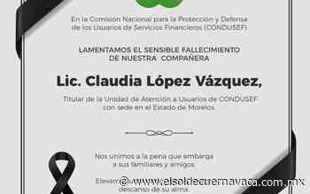 Falleció la titular de la Condusef Morelos - El Sol de Cuernavaca