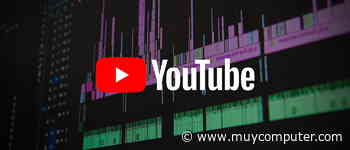 10 aplicaciones libres para iniciar tu andadura en YouTube - MuyComputer - MuyComputer