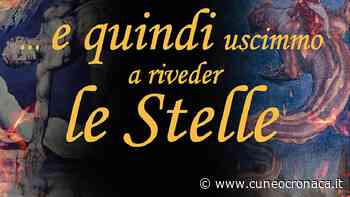 "Dell'Arte Contagiosa", l'evento itinerante su Dante fa tappa a Fossano ea Cherasco - Cuneocronaca.it - Cuneocronaca.it
