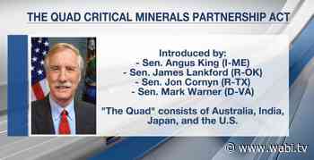 Sen. Angus King, bipartisan legislative group introduce bill to improve country's access to minerals - WABI