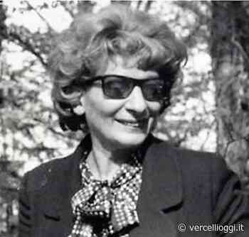 VERCELLI / CASALE – Il ricordo di Anna Maria Giorcelli - vercellioggi.it/