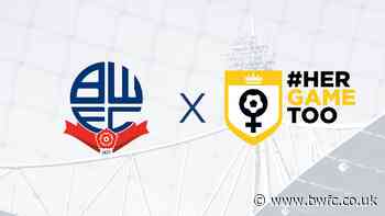 Wanderers Partner With Her Game Too - News - Bolton Wanderers
