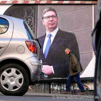 Serbien wählt Präsidenten und neues Parlament - radioeuskirchen.de