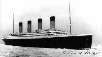 Untergang - Vor 110 Jahren sank die Titanic - Neue Presse Coburg
