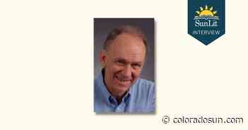 SunLit Interview: Robert V. Dodge became his own medical case study - The Colorado Sun