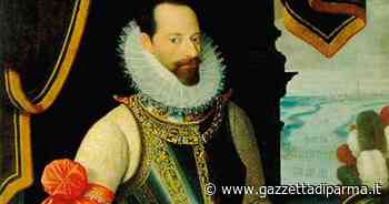 Alessandro Farnese, l'ombra lunga del suo destino - Gazzetta di Parma