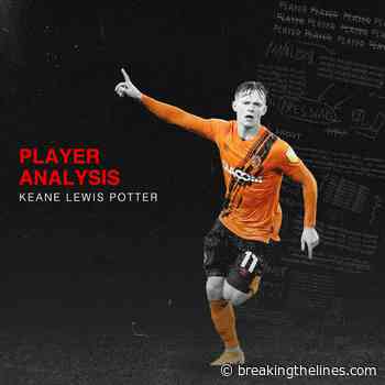 Keane Lewis-Potter: The Young Hull City Attacker Tipped For Premier League Greatness - Breaking The Lines