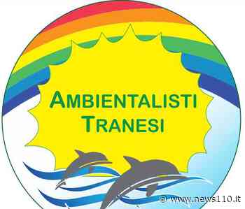 Nasce a Trani il movimento politico “Ambientalisti Tranesi” - Trani News24 City - NEWS110