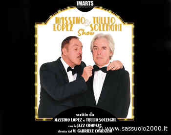 Massimo Lopez & Tullio Solenghi show, giovedì al Teatro Comunale di Guastalla - sassuolo2000.it - SASSUOLO NOTIZIE - SASSUOLO 2000